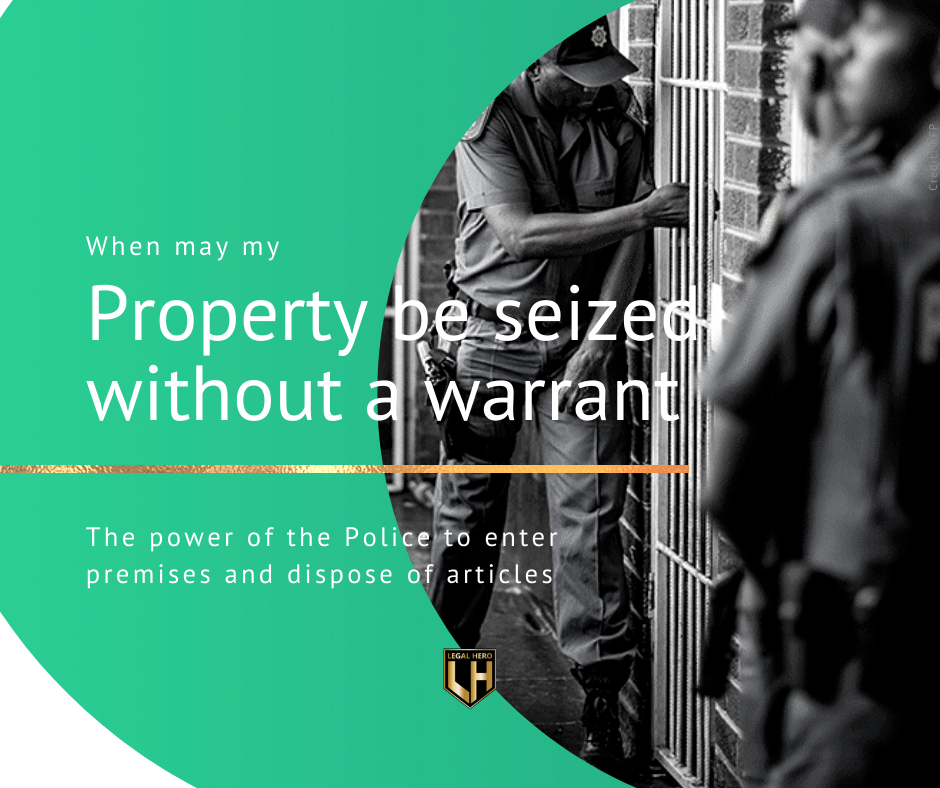 When may my Property be seized without a warrant?