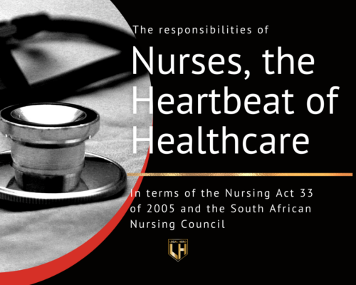 The Responsibilities of Nurses, the Heartbeat of Health Care
