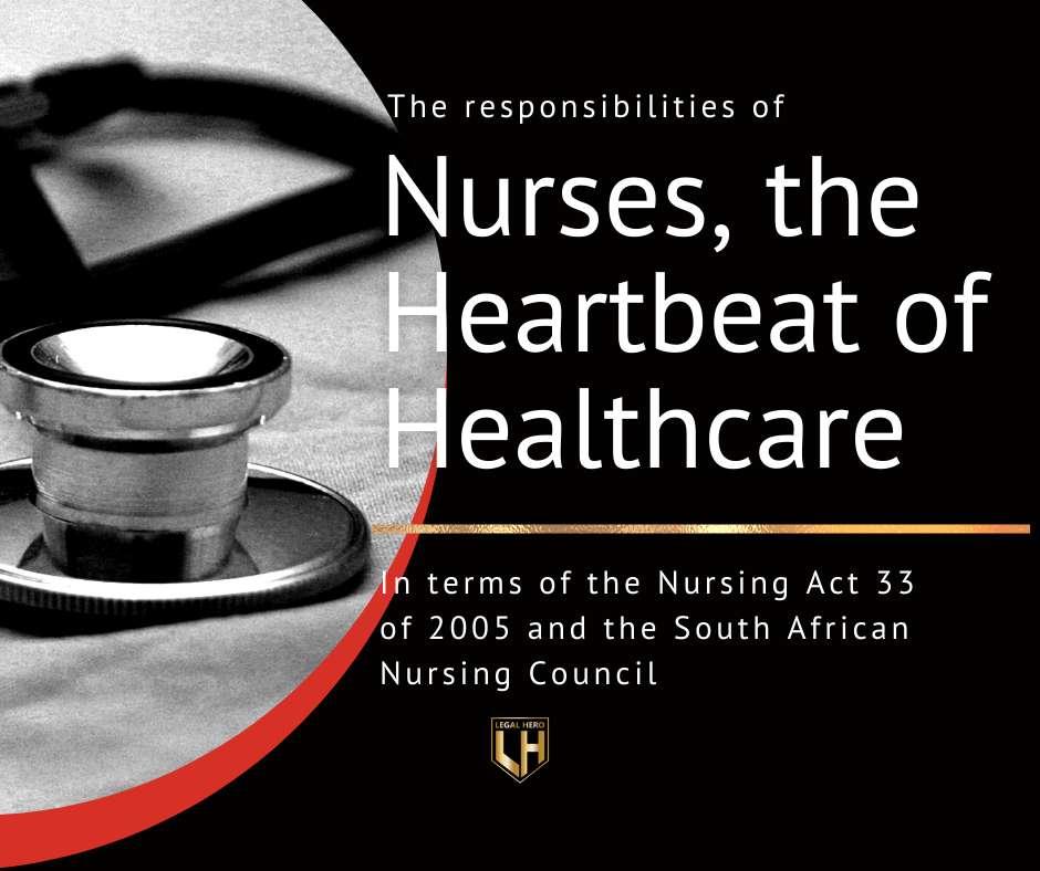 The Responsibilities of Nurses, the Heartbeat of Health Care