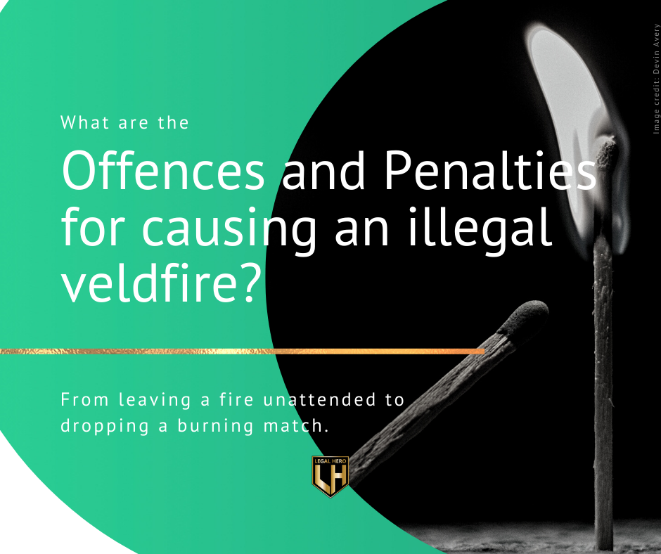 What are the Offences and Penalties for causing an illegal veldfire?