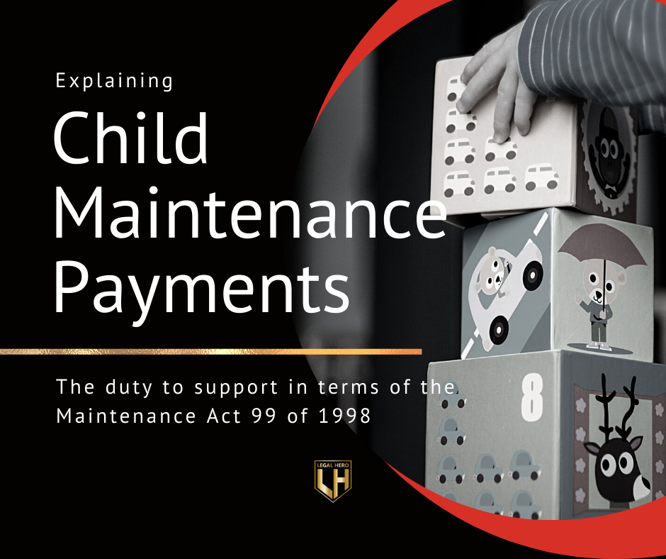 Child Maintenance Payments – The Duty to Support