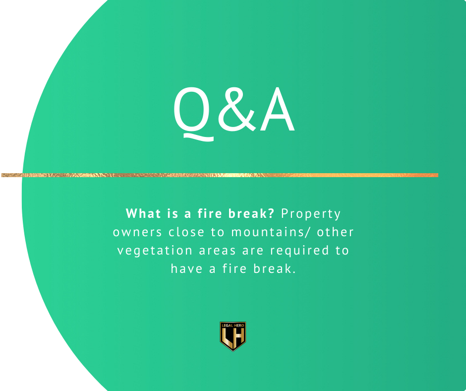 What is a Fire Break?